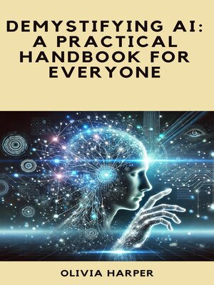 cover image of Demystifying AI